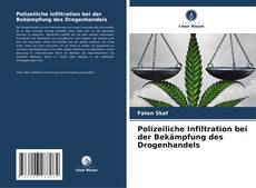 Capa do livro de Polizeiliche Infiltration bei der Bekämpfung des Drogenhandels 