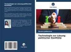 Technologie zur Lösung politischer Konflikte kitap kapağı