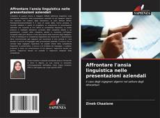Portada del libro de Affrontare l'ansia linguistica nelle presentazioni aziendali