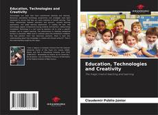Portada del libro de Education, Technologies and Creativity
