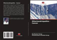 Couverture de Mitochondriopathie - Cancer