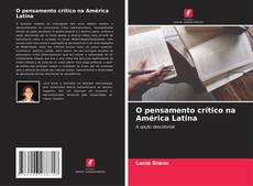 Capa do livro de O pensamento crítico na América Latina 