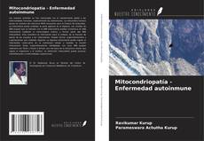 Copertina di Mitocondriopatía - Enfermedad autoinmune
