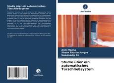 Capa do livro de Studie über ein automatisches Türschließsystem 