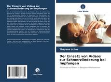 Capa do livro de Der Einsatz von Videos zur Schmerzlinderung bei Impfungen 