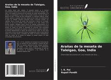 Buchcover von Arañas de la meseta de Taleigao, Goa, India