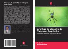 Aranhas do planalto de Taleigao, Goa, Índia kitap kapağı