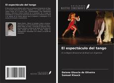 Capa do livro de El espectáculo del tango 