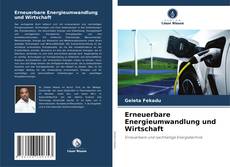 Capa do livro de Erneuerbare Energieumwandlung und Wirtschaft 