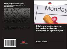 Portada del libro de Effets du tabagisme sur les maladies bucco-dentaires et systémiques