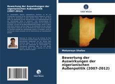 Capa do livro de Bewertung der Auswirkungen der nigerianischen Außenpolitik (2007-2012) 