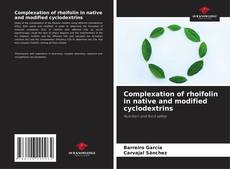 Обложка Complexation of rhoifolin in native and modified cyclodextrins