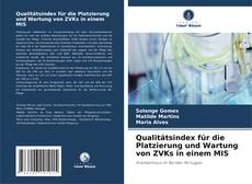 Capa do livro de Qualitätsindex für die Platzierung und Wartung von ZVKs in einem MIS 