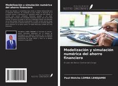 Copertina di Modelización y simulación numérica del ahorro financiero