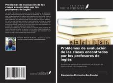 Copertina di Problemas de evaluación de las clases encontrados por los profesores de inglés