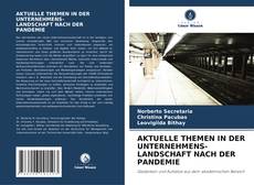 Portada del libro de AKTUELLE THEMEN IN DER UNTERNEHMENS- LANDSCHAFT NACH DER PANDEMIE