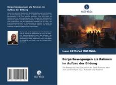 Portada del libro de Bürgerbewegungen als Rahmen im Aufbau der Bildung