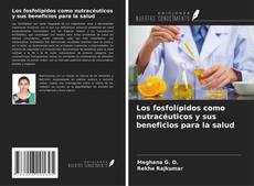 Buchcover von Los fosfolípidos como nutracéuticos y sus beneficios para la salud