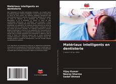 Buchcover von Matériaux intelligents en dentisterie