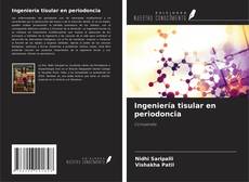 Capa do livro de Ingeniería tisular en periodoncia 