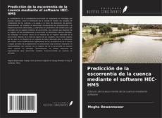 Capa do livro de Predicción de la escorrentía de la cuenca mediante el software HEC-HMS 