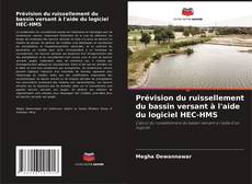 Обложка Prévision du ruissellement du bassin versant à l'aide du logiciel HEC-HMS
