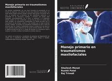 Capa do livro de Manejo primario en traumatismos maxilofaciales 