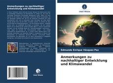 Capa do livro de Anmerkungen zu nachhaltiger Entwicklung und Klimawandel 