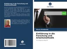 Couverture de Einführung in die Forschung und Arbeitsmethodik