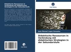 Capa do livro de Didaktische Ressourcen in Verbindung mit didaktischen Strategien in der Sekundarstufe 