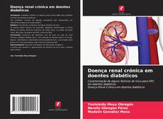 Couverture de Doença renal crónica em doentes diabéticos