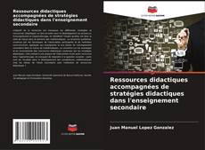 Capa do livro de Ressources didactiques accompagnées de stratégies didactiques dans l'enseignement secondaire 