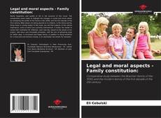 Обложка Legal and moral aspects - Family constitution: