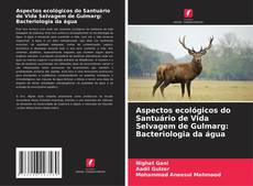 Copertina di Aspectos ecológicos do Santuário de Vida Selvagem de Gulmarg: Bacteriologia da água