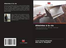 Capa do livro de Atteintes à la vie 