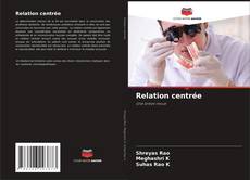 Bookcover of Relation centrée