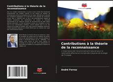 Capa do livro de Contributions à la théorie de la reconnaissance 