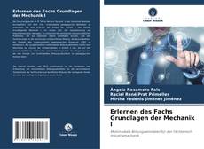 Capa do livro de Erlernen des Fachs Grundlagen der Mechanik I 