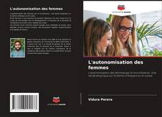Bookcover of L'autonomisation des femmes
