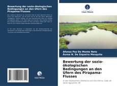 Couverture de Bewertung der sozio-ökologischen Bedingungen an den Ufern des Pirapama-Flusses