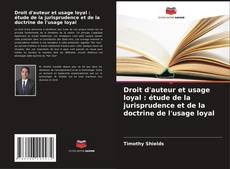 Bookcover of Droit d'auteur et usage loyal : étude de la jurisprudence et de la doctrine de l'usage loyal