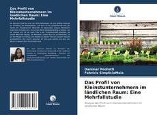 Capa do livro de Das Profil von Kleinstunternehmern im ländlichen Raum: Eine Mehrfallstudie 