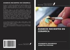 Bookcover of AVANCES RECIENTES EN CERÁMICA