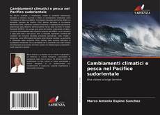 Portada del libro de Cambiamenti climatici e pesca nel Pacifico sudorientale