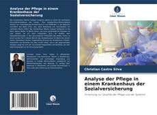 Capa do livro de Analyse der Pflege in einem Krankenhaus der Sozialversicherung 