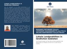 Capa do livro de Lokale Landpraktiken in ländlichen Gebieten 