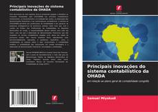 Bookcover of Principais inovações do sistema contabilístico da OHADA