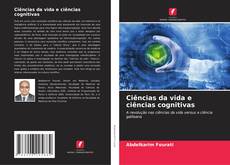 Copertina di Ciências da vida e ciências cognitivas