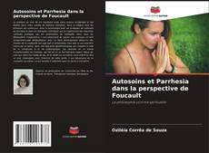 Autosoins et Parrhesia dans la perspective de Foucault的封面