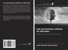 Bookcover of Las narraciones míticas en Sócrates